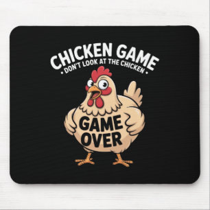 Chicken Game Don't-look At The Chicken Funny Chick Mouse Pad