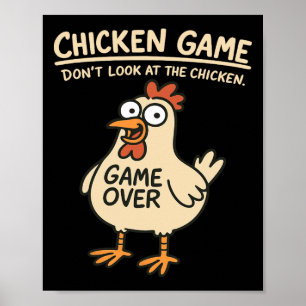 Chicken Game Don't Look At The Chicken Funny Chick Poster