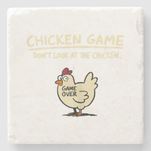 Chicken Game Don't Look At The Chicken Funny Chick Stone Coaster