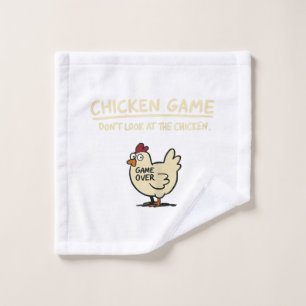 Chicken Game Don't Look At The Chicken Funny Chick Wash Cloth