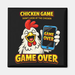 Chicken Game Don't Look At The Chicken Game Over P Magnet