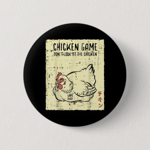Chicken Game Dont Look Game Over Funny Saying Men 6 Cm Round Badge