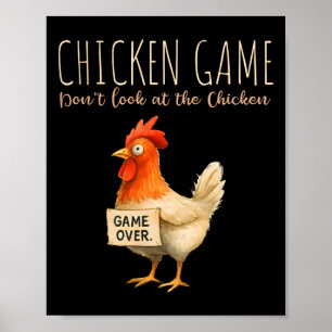 Chicken Game Funny Rooster Design Poster