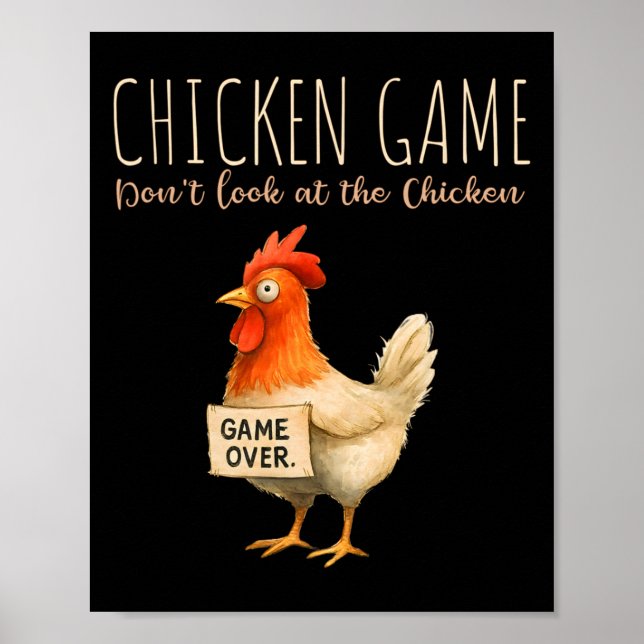 Chicken Game Funny Rooster Design  Poster (Front)