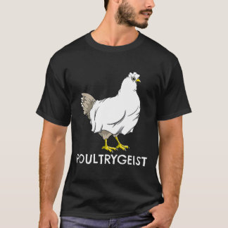 Chicken Ghost Poultrygeist Pun Hen Farmer Hallowee T-Shirt