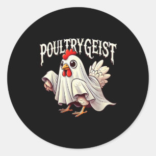 Chicken Ghost Ultrygeist Funny Halloween Farmer Classic Round Sticker