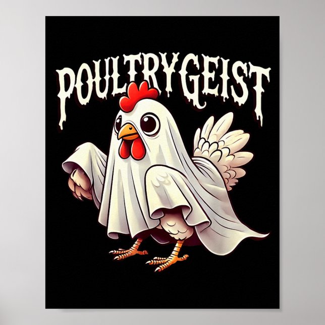 Chicken Ghost Ultrygeist Funny Halloween Farmer  Poster (Front)