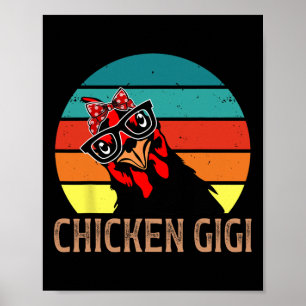 Chicken Gigi Retro Chicken Owner Chicken Farmer Poster
