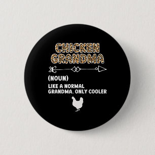 Chicken Grandma Definition Chicken Owner Chicken F 6 Cm Round Badge