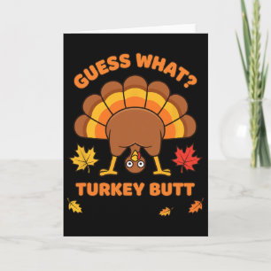 Chicken Guess What Turkey Butt, Cheeky Rnyard Humo Card