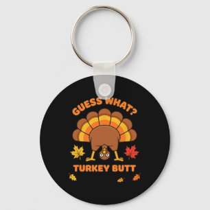 Chicken Guess What Turkey Butt, Cheeky Rnyard Humo Key Ring