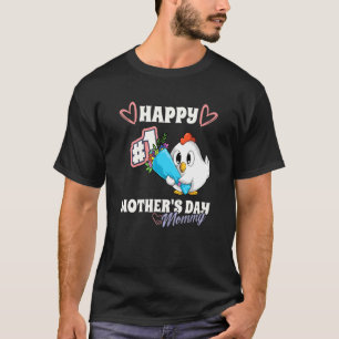 Chicken Happy First Mother S Day Mummy Baby Matchi T-Shirt