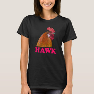 Chicken Hawk Confusion Prank Meme Adult Humour T-Shirt