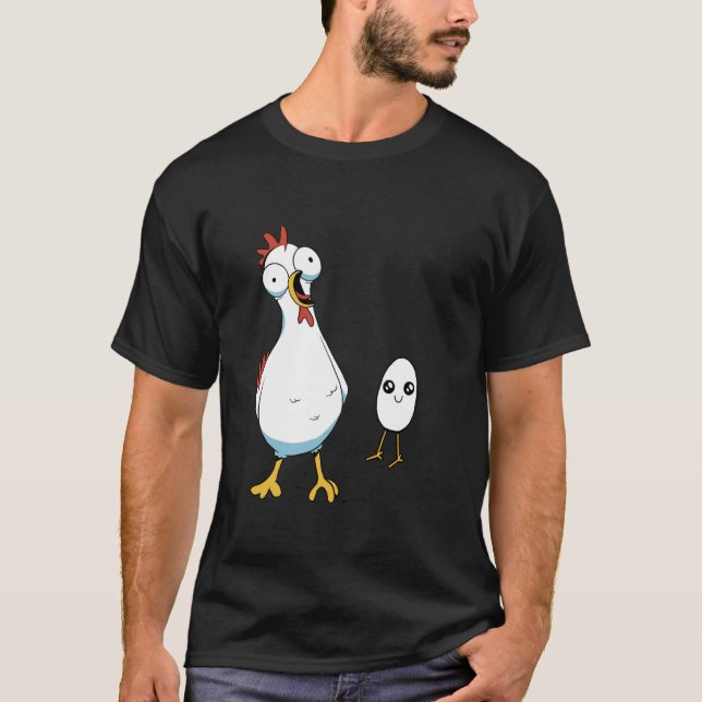 Chicken Hen Egg Eggs Chicks Egg Shell Hatch Chicke T-Shirt (Front)