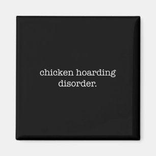 Chicken Hoarding Disorder, Minimalistic Chicken Lo Magnet