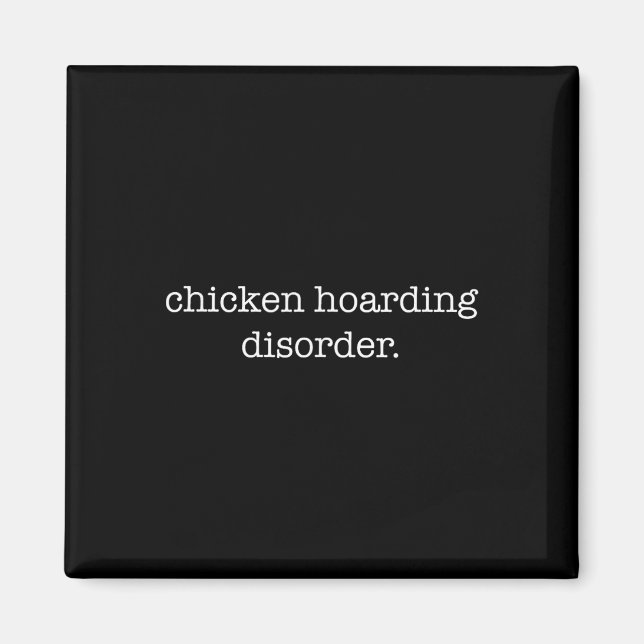 Chicken Hoarding Disorder, Minimalistic Chicken Lo Magnet (Front)