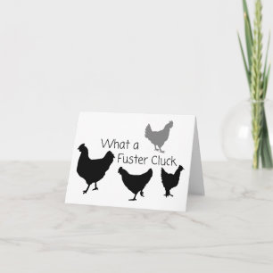 Chicken Humour: What the Fuster Cluck?? BLANK  Card