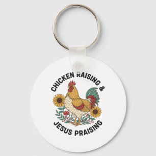 Chicken, I Raise Chickens And Praise Jesus Key Ring