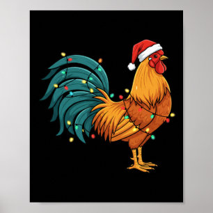 Chicken I Rock A Festive Rooster In A Santa Hat  Poster
