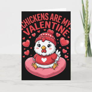 Chicken Is My Valentine Chicken Lovers Couple Card