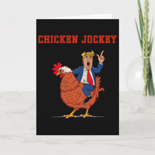 Chicken Jockey Funny Trump Meme Card