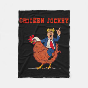 Chicken Jockey Funny Trump Meme  Fleece Blanket