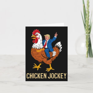Chicken Jockey Trump Funny Meme 9 Card
