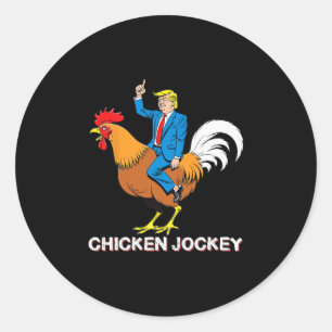 Chicken Jockey Trump Funny Meme Surreal Humor Tee  Classic Round Sticker
