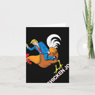 Chicken Jockey Trump Funny Meme Surreal Humour Tee Card