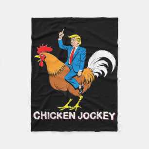 Chicken Jockey Trump Funny Meme Surreal Humour Tee Fleece Blanket