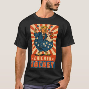 Chicken Jockey Trump Funny Meme T-Shirt
