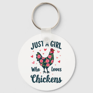 Chicken Lady Flowers Just A Girl Who Loves Chicken Key Ring