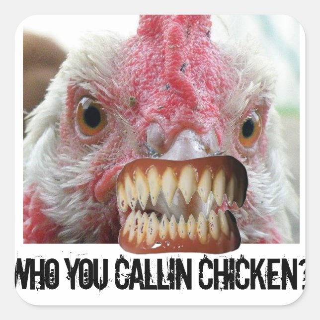 Chicken Lips, Chicken Teeth, DracaChicken Square Sticker (Front)