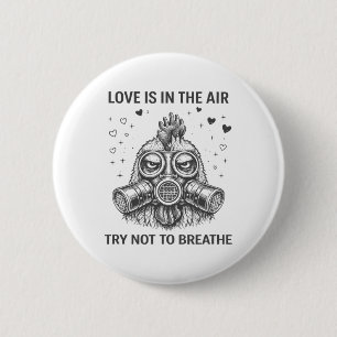 Chicken Love Is In The Air Valentines Day Gas Mask 6 Cm Round Badge