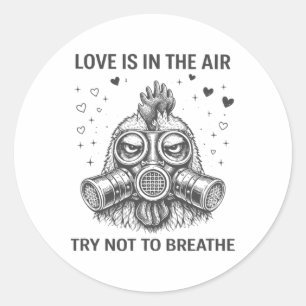 Chicken Love Is In The Air Valentines Day Gas Mask Classic Round Sticker