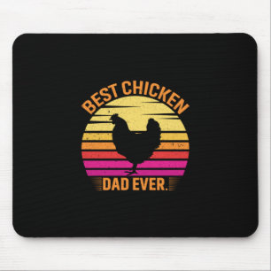 Chicken Lover Best Chicken Dad Ever Mouse Pad