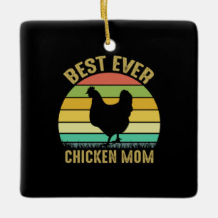 Chicken Lover Best Ever Chicken Mum Ceramic Ornament