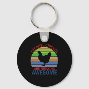 Chicken Lover   Chicken Are Freaking Awesome Key Ring