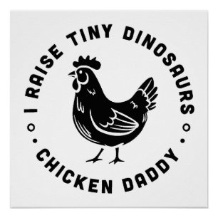 Chicken lover dad funny farmer quotes sayings poster