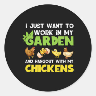 Chicken Lover Funny Gardening Shirt For Men Women, Classic Round Sticker