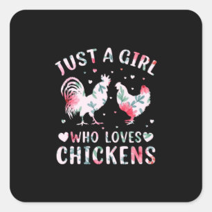 Chicken Lover Girl Who Loves Chickens Square Sticker