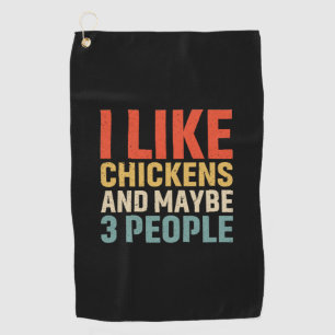 Chicken Lover I Like Chickens Golf Towel