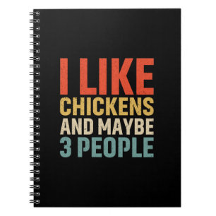 Chicken Lover I Like Chickens Notebook