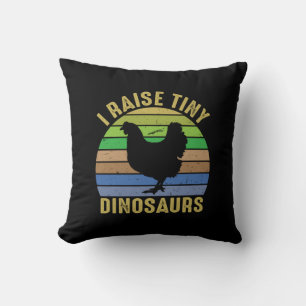 Chicken Lover I Raise Tiny Dinosaurs Cushion