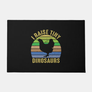 Chicken Lover   I Raise Tiny Dinosaurs Doormat