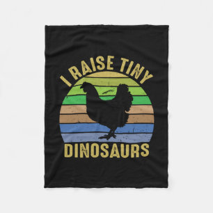 Chicken Lover I Raise Tiny Dinosaurs Fleece Blanket