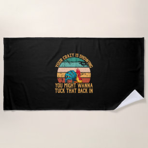 Chicken Lover   You Might Wanna Tuck Beach Towel