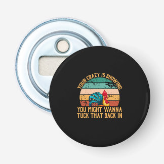 Chicken Lover | You Might Wanna Tuck Bottle Opener