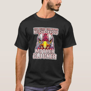 Chicken Lovers Mother Clucker Chicken Dad Mum T-Shirt