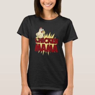 Chicken Mama Cute Pet Animal Mother's Day Chicken T-Shirt